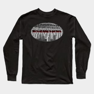 Cemetery Long Sleeve T-Shirt